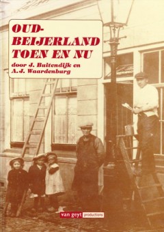Oud-Beijerland toen en nu