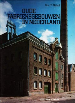 Oude fabrieksgebouwen in Nederland