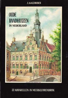 Oude raadhuizen in Nederland