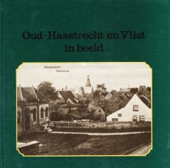 Oud Haastrecht en Vlist in beeld