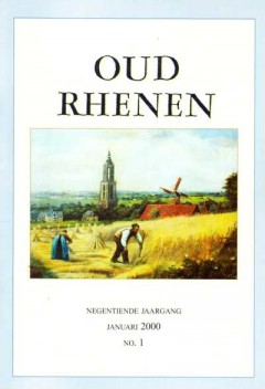 Oud Rhenen negentiende Jaargang Januari 2000 No. 1