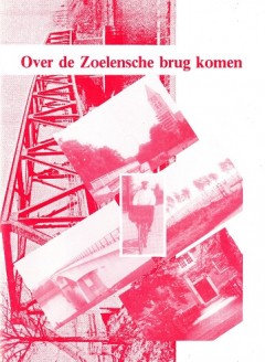 Over de Zoelensche brug komen