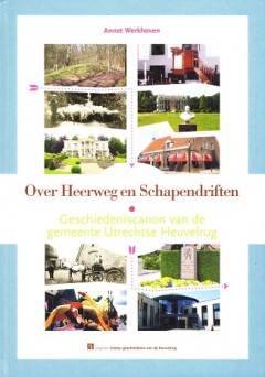 Over Heerweg en Schapendriften