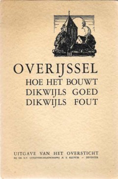 Overijssel Hoe het bouwt dikwijls goed dikwijls fout