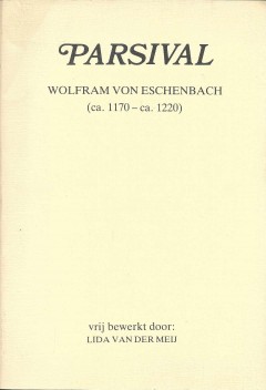 Parsival Wolfram Von Eschenbach (ca. 1170 - ca. 1220)