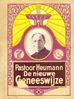 Pastoor heumann, de nieuwe geneeswijze