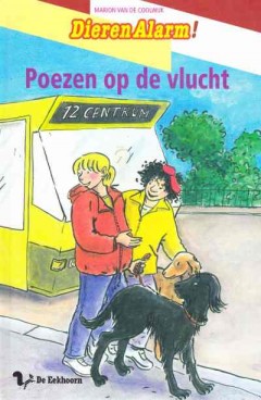 Dieren alarm Poezen op de vlucht