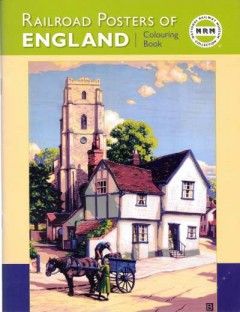 Railroad Posters of England Colouring Book