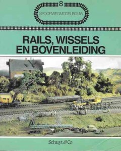 Rails, wissels en bovenleiding