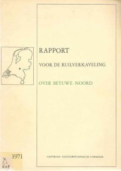 Rapport voor de ruilverkaveling over Betuwe-Noord