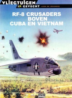 RF-8 Crusaders boven Cuba en Vietnam