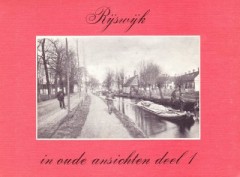 Rijswijk in oude ansichten deel 1