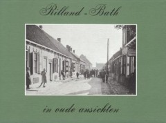 Rilland-Bath in oude ansichten    