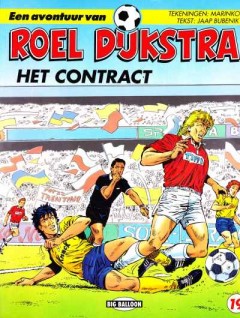 De Avontuur van Roel Dijkstra, Het contract