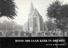 Rond 1000 jaar kerk in Drempt