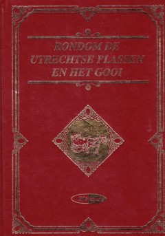 Rondom de Utrechtse plassen en het Gooi