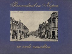 Roosendaal en Nispen in oude ansichten