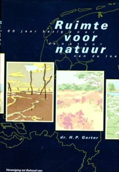 Ruimte voor natuur: 80 jaar bezig voor de natuur van de toekomst 