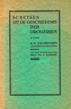 Schetsen uit de geschiedenis der drogerijen