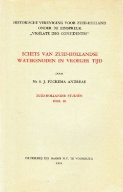 Schets van Zuid-Hollandse watersnoden in vroeger tijd