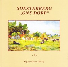 Soesterberg "ons Dorp" deel 2