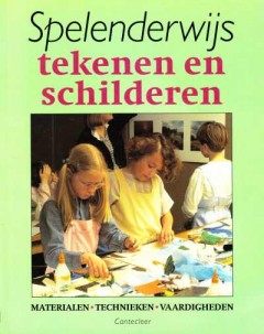 Spelenderwijs tekenen en schilderen