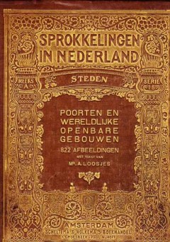 Sprokkelingen in Nederland - Steden - Reeks A