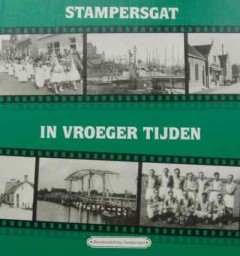 Stampersgat in vroeger tijden