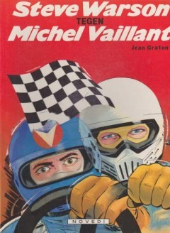 Michel Vaillant - Steve Warson tegen Michel Vaillant