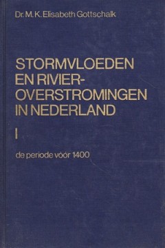 Stormvloeden en Rivieroverstromingen in Nederland, Deel I, II en III