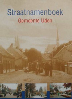 Straatnamenboek Gemeente Uden