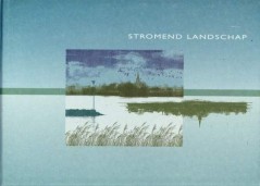 Stromend landschap