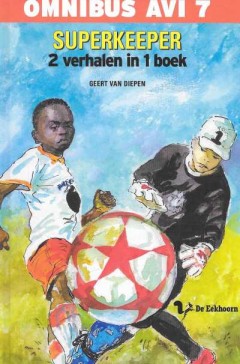 Superkeeper - 2 verhalen in 1 boek