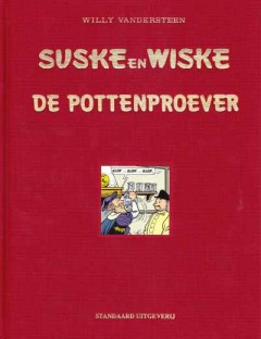 Suske en Wiske De pottenproever (Luxe-editie)