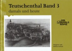 Teutschenthal Band 3 damals und heute