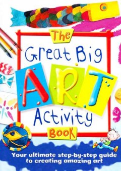 The Great Big Art Activity Book