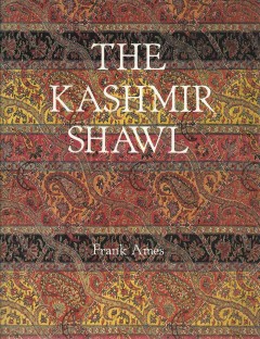 The Kashmir Shawl