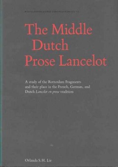 The Middle Dutch Prose Lancelot