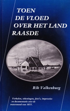 Toen de vloed over het land raasde