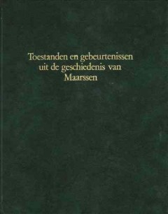 Toestanden en gebeurtenissen uit de geschiedenis van Maarssen