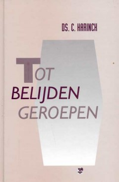 Tot belijden geroepen