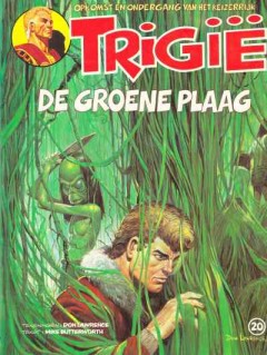 Trigië de groene plaag