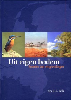 Uit eigen bodem, facetten van ontgrondingen