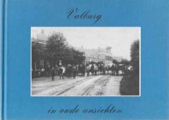 Valburg in oude ansichten