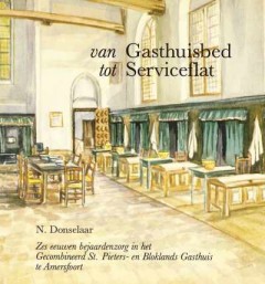 Van Gasthuisbed tot Serviceflat