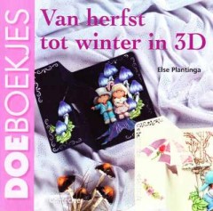 Van Herfst tot Winter in 3D