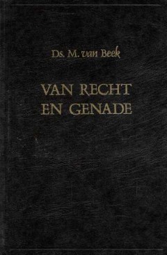 Van Recht en Genade