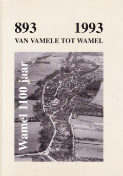 Van Vamele tot Wamel 893-1993