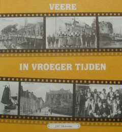 Veere in vroeger tijden deel 1