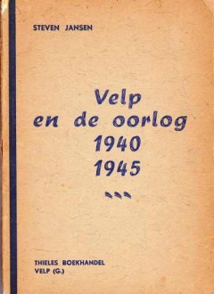 Velp en de oorlog 1940 1945